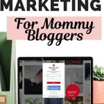 Pinterest marketing for mommy bloggers