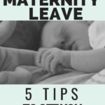 Tips to help returning from maternity leave
