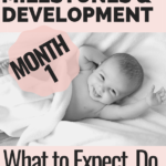 Baby Development - 1 month milestones